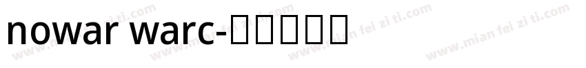 nowar warc字体转换